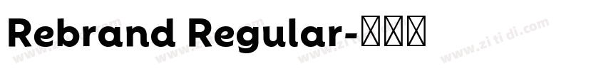 Rebrand Regular字体转换